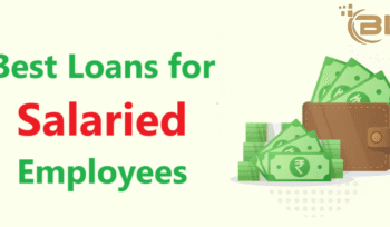 Loan Options for Salaried Employees