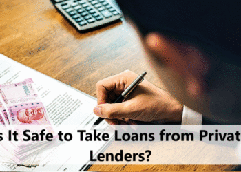 Is It Safe to Take Loans from Private Lenders in India