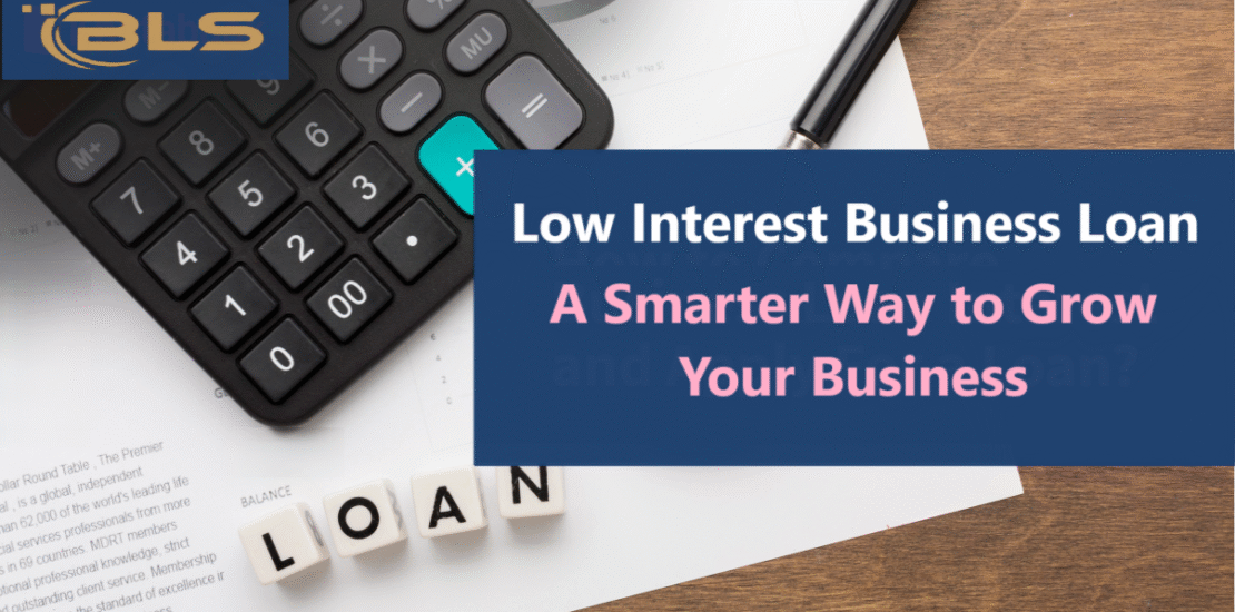 Low Interest Business Loan