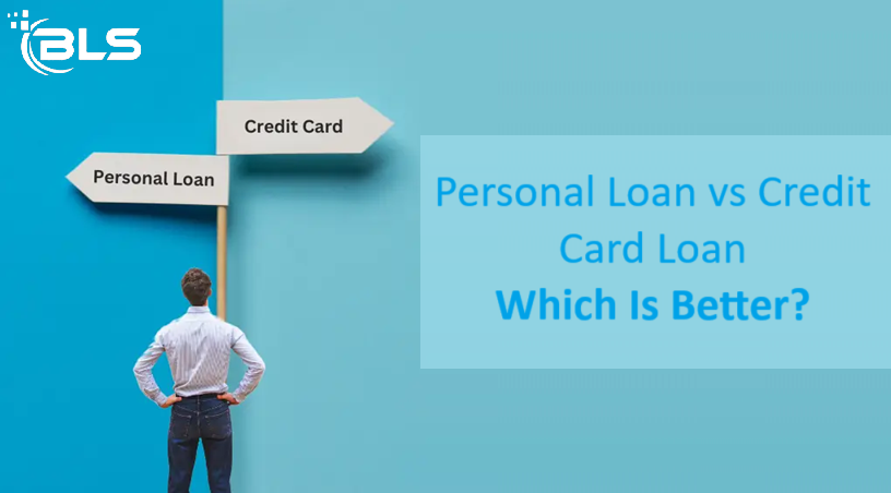 Personal Loan vs. Credit Card Loan