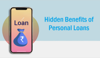 Hidden Benefits of Personal Loans