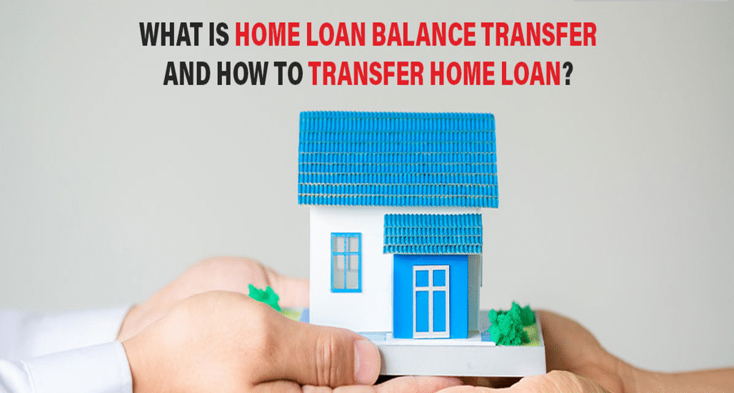 Home Loan Balance Transfer allows you to move your outstanding home loan from your current lender to another that offers