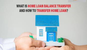Home Loan Balance Transfer allows you to move your outstanding home loan from your current lender to another that offers