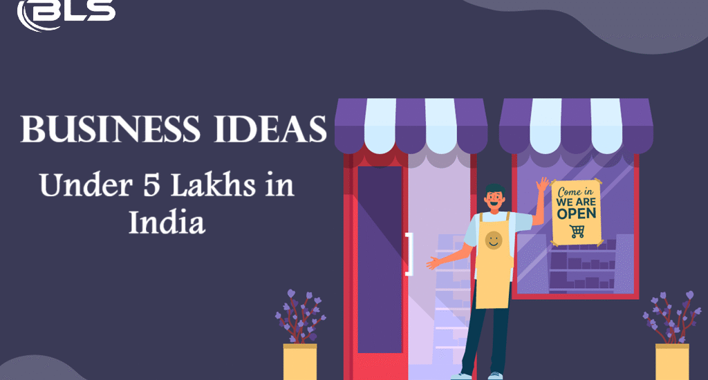 Business Ideas Under 5 Lakhs in India