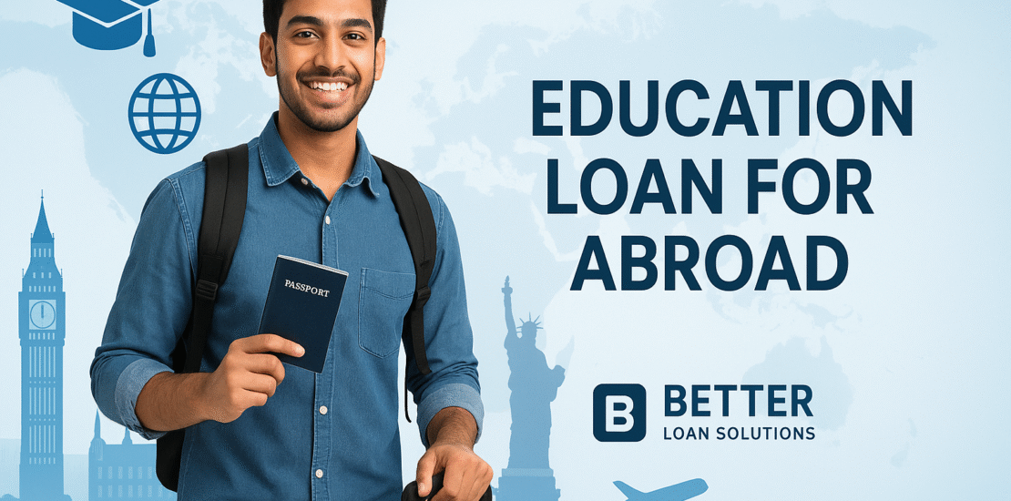 Better Loan Solution helping student get study abroad loan