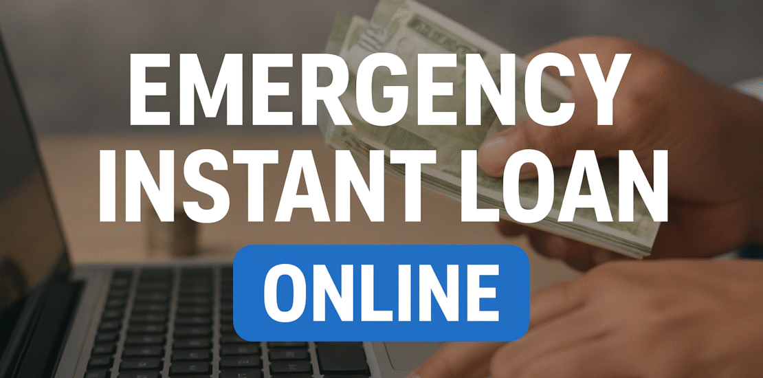 Emergency instant loan online service for quick cash anytime, anywhere