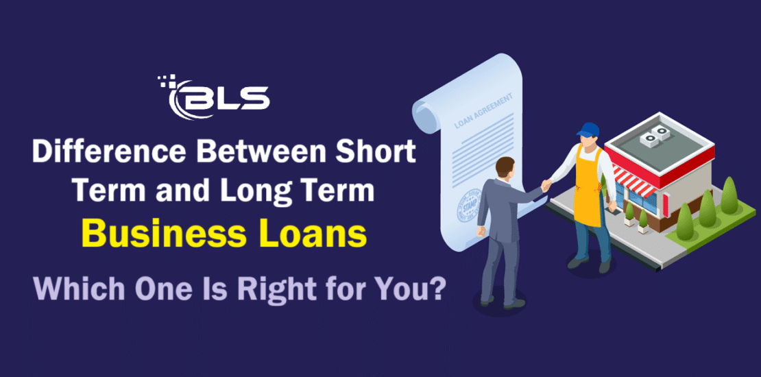 Short Term and Long Term Business Loans