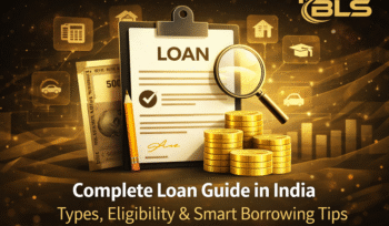 Complete Loan Guide in India | Types, Eligibility & Smart Borrowing Tips