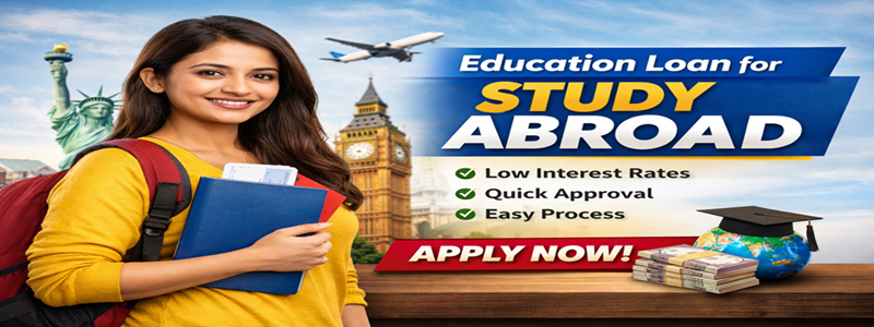 Education Loan for Abroad in India