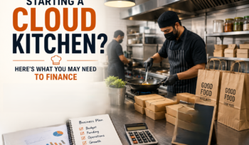 Cloud Kitchen Loan and Business Financing