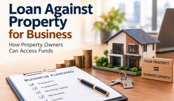 Loan Against Property for Business for property owners
